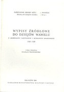 WYPISY ŹRÓDŁOWE DO DZIEJÓW WAWELU 1526-1529