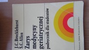 Zarys medycyny geriatrycznej J.C. Brocklehurst, S.C. Allen  Podręcznik 