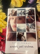 Książka pod tytułem "Zostań jeśli kochasz".