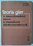 Teoria gier w amerykańskiej nauce o stosunkach