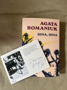 Agata Romaniuk - Dina, Dina [NOWA Z AUTOGRAFEM AUTORKI!] 