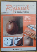Rysunek i malarstwo Farby Olejne cz. 3  Praktyczny kurs na DVD