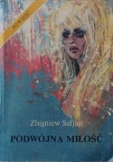Podwójna miłość. Zbigniew Safjan