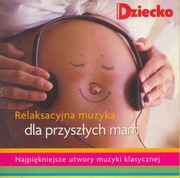 Muzyka relaksacyjna dla przyszłych mam CD