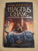 Magnus Chase i Bogowie Asgardu Miecz lata – Rick Riordan