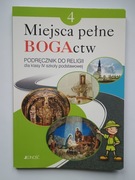 Podręcznik do religii klasa 4 - Miejsce pełne BOGActw (Jedność)