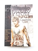 Miasto kości, Cassandra Clare, Wyd. Mag