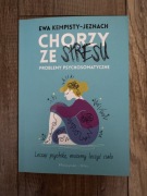 Chorzy ze stresu
