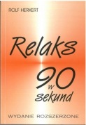 Relaks w 90 sekund. Rolf Herkert