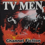 TV Men – Channel Fiction  CD mini-album   punk  garage rock  France
