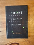 Jan Hartman Short Studies in Bioethics