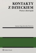 Kontakty z dzieckiem. Prawa i obowiązki
