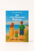 Iga i Jej Pierwsze Wakacje - bajka dla dzieci 