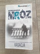 Kasacja Remigiusz Mróz