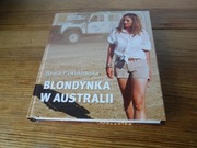 Blondynka w Australii - Beata Pawlikowska ZOBACZ 