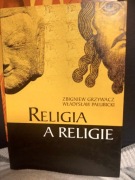 Religia a religie. Zbigniew Grzywacz, Władysław Pałubicki. 