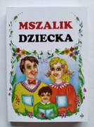 MSZALIK DLA DZIECKA