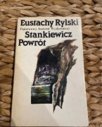 Eustachy Rylski Stankiewicz powrót 1984