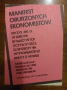 Manifest oburzonych ekonomistów Kryzys i dług w Europie