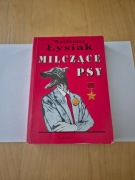Milczące psy - Waldemar Łysiak