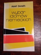 Wybór idiomów niemieckich, Adolf Donath 