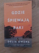 Książka " Gdzie śpiewają raki", D. Owens.