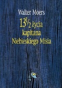 13 1/2 życia kapitana Niebieskiego Misia Walter Moers