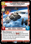 Star Wars: Unlimited - SEC - Luthen's Haulcraft (R)