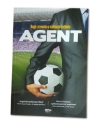 AGENT. Naga prawda o kulisach futbolu