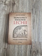 Słowiańscy Królowie Lechii Janusz Bieszk 