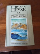 Trzy opowieści z życia Knulpa Herman Hesse