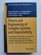 Theory and Engineerng of Complex Systems and Dependability 2015