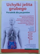 UCHYŁKI JELITA GRUBEGO--Poradnik dla pacjentów . Polecam. Nowy 