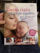 Twoja ciąża tydzień po tygodniu, Lesley Regan
