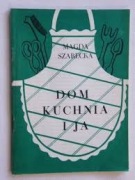 DOM KUCHNIA I JA - M.SZARECKA 