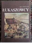 Łukaszowcy. Jan Zamoyski 