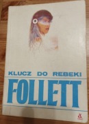 Klucz do Rebeki Ken Follett