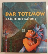 Dar totemów. Baśnie indiańskie - stan idealny
