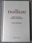Danielou Święci poganie Pisma wybrane Świadek Bara