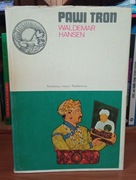 Pawi tron - Waldemar Hansen, seria Rodowody Cywilizacji 