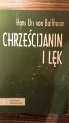 Chrześcijanin i lęk. Hans Urs von Balthasar 