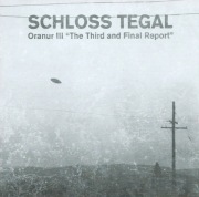 Schloss Tegal - Oranur III "The Third And Final Report"