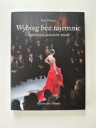 Wybieg bez tajemnic. Organizacja pokazów mody - Estel Vilaseca
