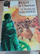 Piast le Charron O Piaście Kołodzieju komiks