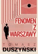 Fenomen z Warszawy - Tomasz Duszyński