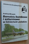 Samoloty bombowe i szturmowe w lotnictwie polskim  –  Andrzej Morgała