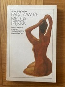 Bądź zawsze młoda i piękna