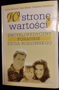 Książka F. Minirth, P. Meier, S. Arterburn "W stronę wartości"