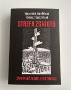 Strefa zgniotu - Wojciech Sumliński, Tomasz Budzyń