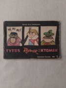 TYTUS,Romek i ATOMEK rok 1966 wydanie 1
